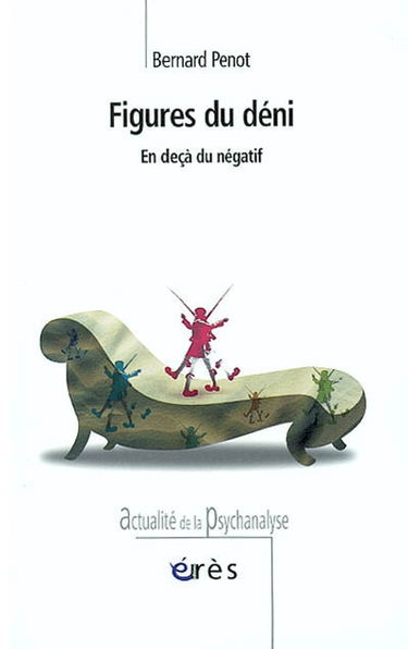 Figures du déni : en deçà du négatif
