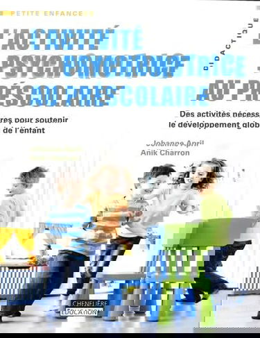 L'activité psychomotrice au préscolaire : des activités nécessaires pour soutenir le développement global de l'enfant