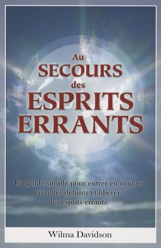 Au secours des esprits errants