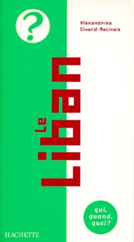 Le Liban : un pays otage