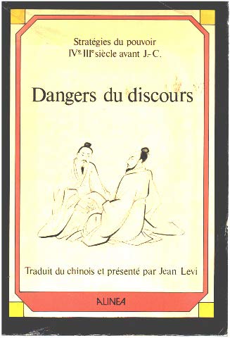 Dangers du discours : stratégies du pouvoir, IVe et IIIe siècle av. J.-C.