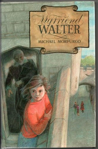 Couverture de My Friend Walter par Michael Morpurgo