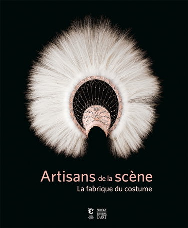 Couverture de Artisans de la scène : la fabrique du costume