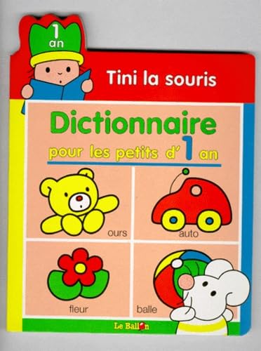 Tini la Souris: Dictionnaire pour les petits d'1 an