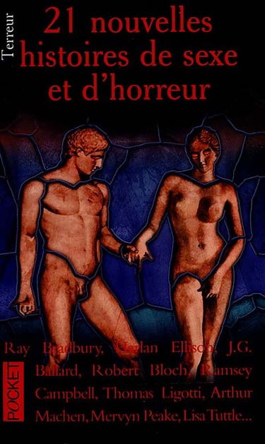 21 nouvelles histoires de sexe et d'horreur