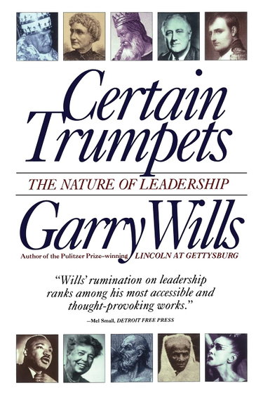 Couverture de Certain Trumpets: The Nature of Leadership