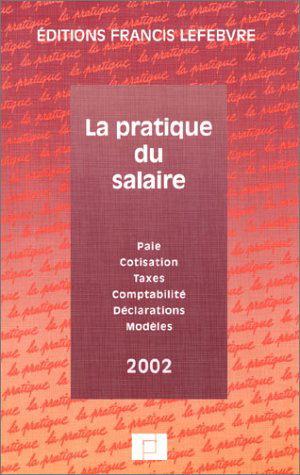 La Pratique Du Salaire