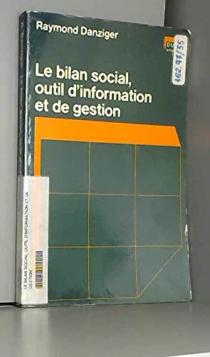 Le Bilan social, outil d'information et de gestion
