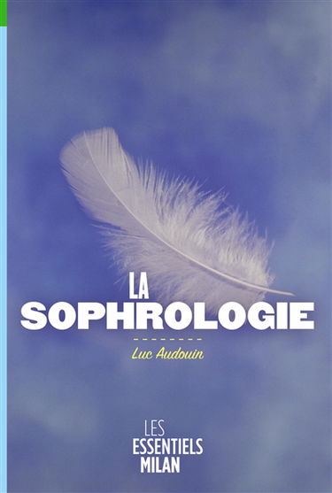 La sophrologie