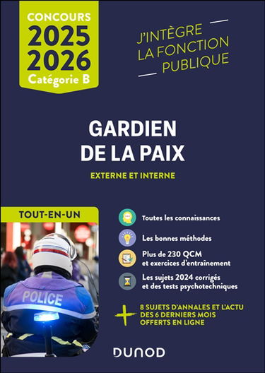 Gardien de la paix, externe et interne : tout-en-un : concours 2025-2026, catégorie B