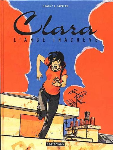 Clara. Vol. 2. L'ange inachevé