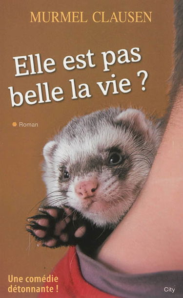 Elle est pas belle la vie ?