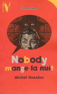 Nobody mange la nuit