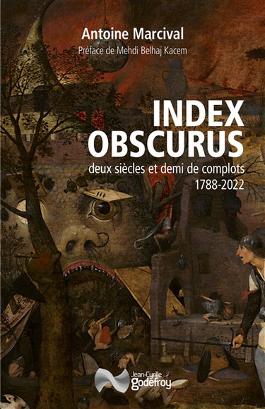 Couverture de Index obscurus : deux siècles et demi de complots, 1788-2022