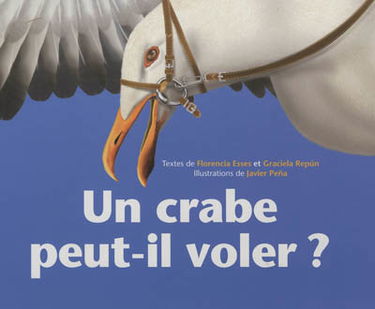 Un crabe peut-il voler ?