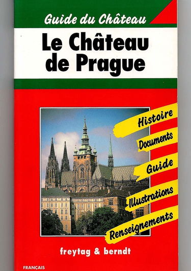 Guide du Château - Le château de Prague