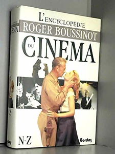 L'Encyclopédie du cinéma. Vol. 3. N/Z