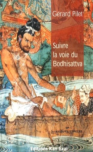 Suivre la voie du bodhisattva