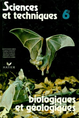 Sciences et techniques biologiques et géologiques : 6e