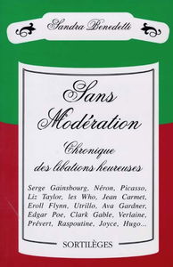 Sans modération : chronique des libations heureuses