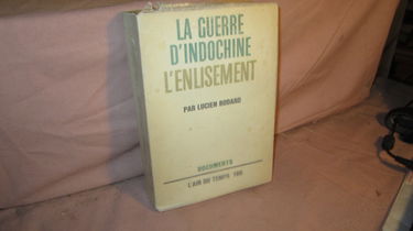 La guerre d'Indochine. l'enlisement.