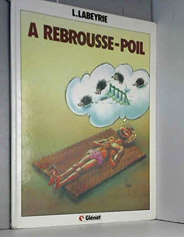 A rebrousse-poil