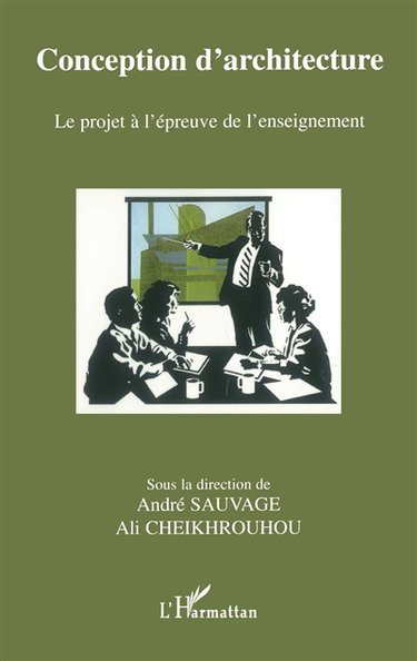 Couverture de Conception d'architecture : le projet à l'épreuve de l'enseignement