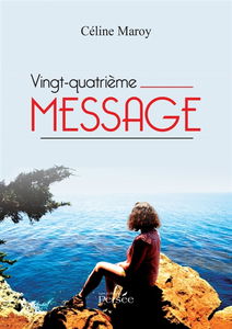 Vingt-quatrième message