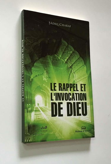 Rappel (le) et l’invocation de Dieu (nouvelle édition) F Poche