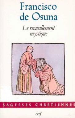 Le Recueillement mystique : troisième abécédaire spirituel
