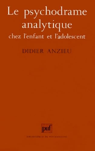 Le Psychodrame analytique chez l'enfant et adolescent