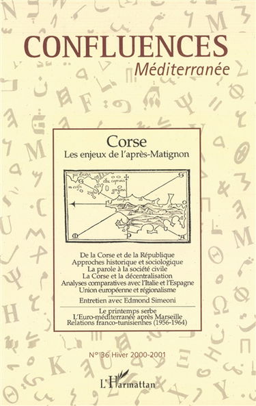 Confluences Méditerranée, n° 36. Corse : les enjeux de l'après-Matignon
