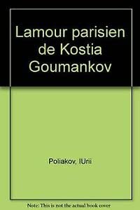 L'Amour parisien de Kostia Goumankov