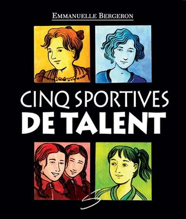 Cinq sportives de talent