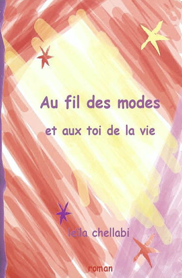 Au fil des modes et aux toi de la vie