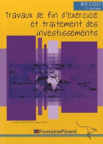 Travaux de fin d'exercice et traitement des investissements, BTS 1re année comptabilité et gestion des organisations
