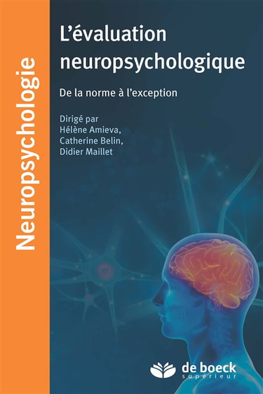 L'évaluation neuropsychologique : de la norme à l'exception