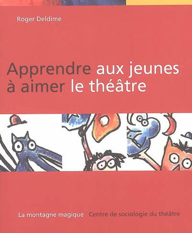 Apprendre aux jeunes à aimer le théâtre