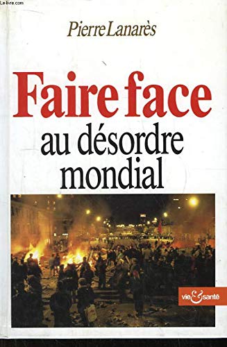 Faire face au désordre mondial