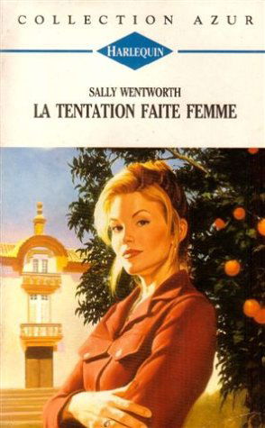 La tentation faite femme : Collection : Collection azur n° 1623