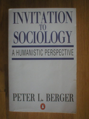 Couverture de Invitation to Sociology: A Humanistic Perspective