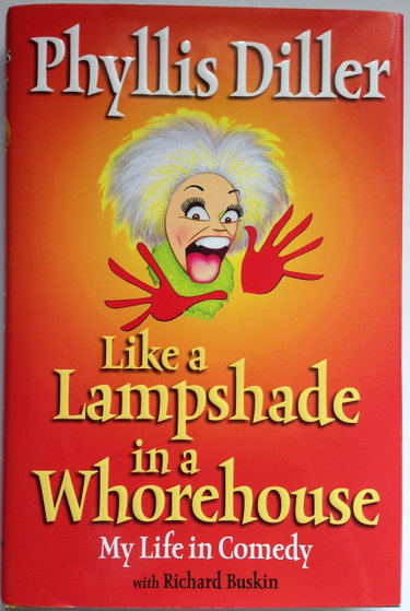 Couverture de Like A Lampshade In A Whorehouse: My Life In Comedy