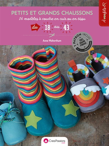 Petits et grands chaussons : 14 modèles à coudre en cuir, du 18 au 43