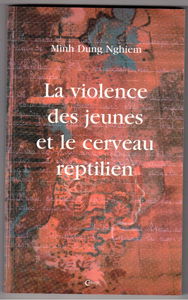 La violence des jeunes et le cerveau reptilien