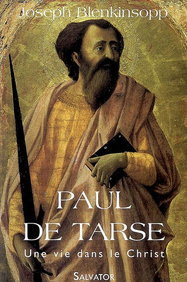 Paul de Tarse : une vie dans le Christ