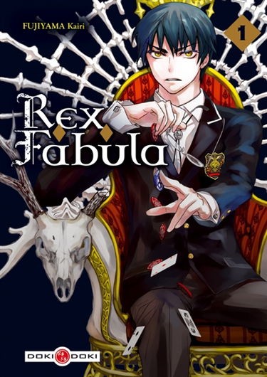 Rex fabula. Vol. 1