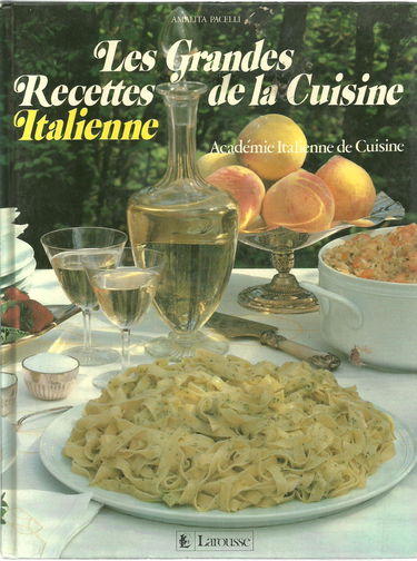 Les Grandes recettes de la cuisine italienne