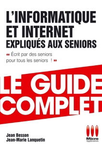L'informatique et Internet expliqués aux seniors