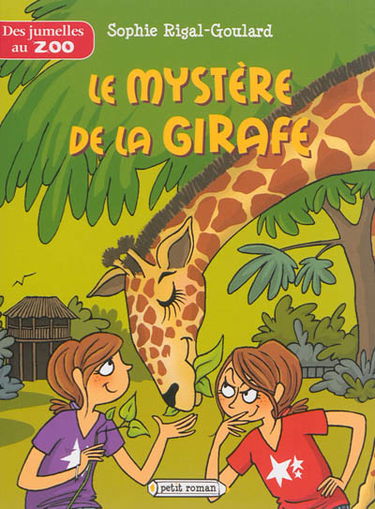 Des jumelles au zoo. Le mystère de la girafe