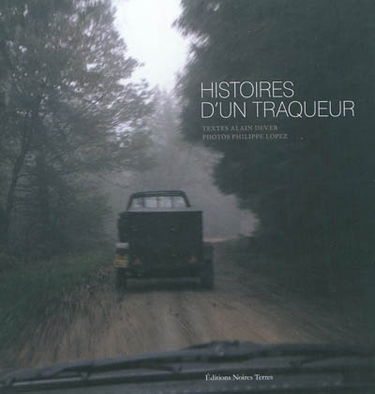 Histoires d'un traqueur
